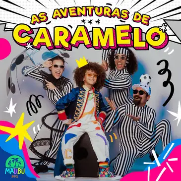 Álbum "As Aventuras de Caramelo", com Antonio Caramelo e Malibu Kids