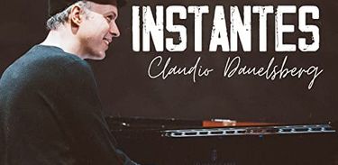 Álbum &quot;Instantes&quot;, de Claudio Dauelsberg