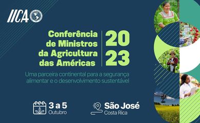 Costa Rica - Conferência de Ministros da Agricultura começa hoje na Costa Rica
Autoridades vão debater segurança alimentar nas Américas. Arte: IICA