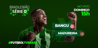 TV Brasil transmite ao vivo Bangu (RJ) X Madureira (RJ)