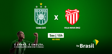 Gama (DF) e Villa Nova (MG) se enfrentam pela Série D