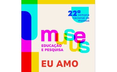 Semana Nacional de Museus. Foto Ibram/Divulgação