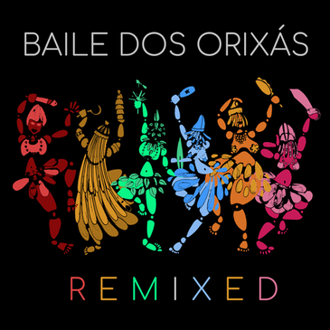 Álbum &quot;Brasil dos Orixás Remixed&quot; 