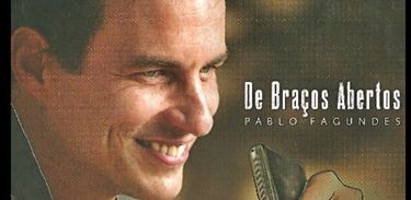 Álbum &quot;De Braços Abertos&quot;, de Pablo Fagundes