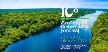 10º Amazonas Green Jazz Festival
