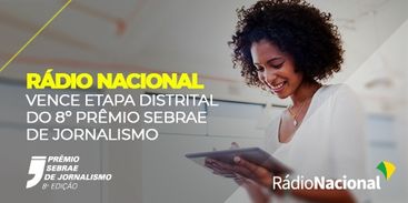 Rádio Nacional AM vence etapa distrital do 8º Prêmio Sebrae de Jornalismo
