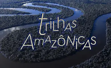 Brasília (DF) 14/03/2025 - Trilhas Amazônicas
Arte EBC