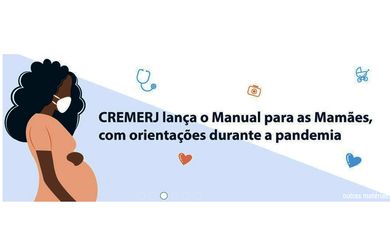Cremerj lança manual para orientar grávidas e puérperas na pandemia