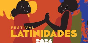 Cartaz do Festival Latinidades 2024