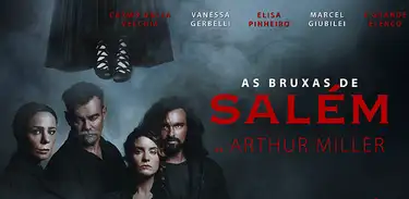 Cartaz do espetáculo "As Bruxas de Salém"
