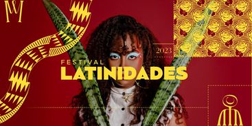 Festival Latinidades 2023