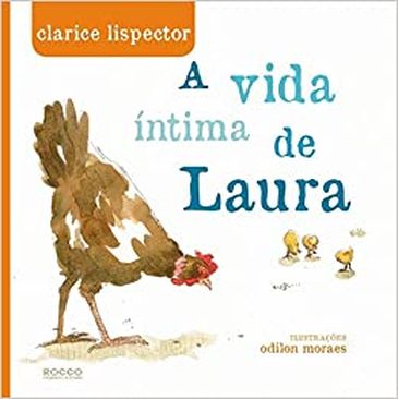 Capa do livro infantil &quot;A vida íntima de Laura&quot;, de Clarice Lispector