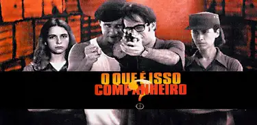 Cartaz do filme “O que é isso, companheiro?” (1997), de Bruno Barreto. 