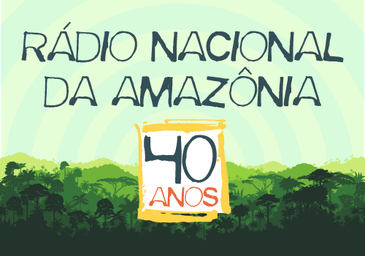 40 anos da Nacional da Amazônia