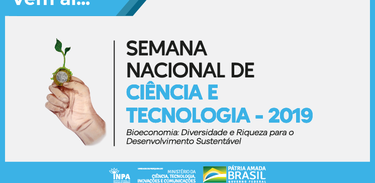 Semana Nacional de Ciência e Tecnologia 2019