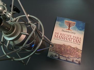 Livro “De Recife para Manhattan – Os judeus na Formação de Nova York”, de Daniela Levy