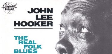 CD THE REAL FOLK BLUES JOHN LEE HOOKER 