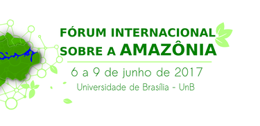 Fórum Internacional sobre a Amazônia - UnB 