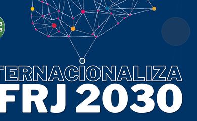 Internacionaliza UFRJ 2030 | Agência Brasil