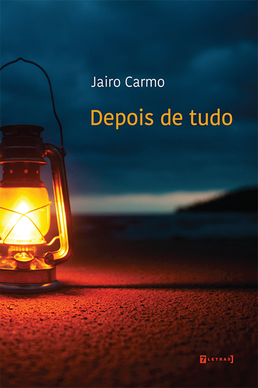 Livro &quot;Depois de tudo&quot;, de Jairo Carmo