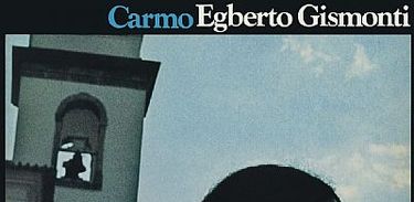 Capa do disco Carmo, de Egberto Gismonti