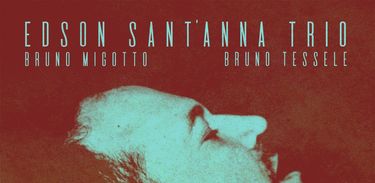 Álbum &quot;Edson Sant&#039;Anna Trio&quot;