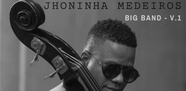 Álbum &quot;Jhoninha Medeiros Big Band - Vol. 1&quot;