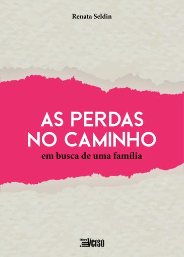 Livro "As perdas no caminho", de Renata Seldin