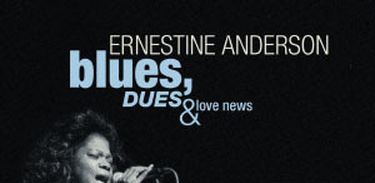 CD Ernestine Anderson Blues, Dues &amp; Love News 