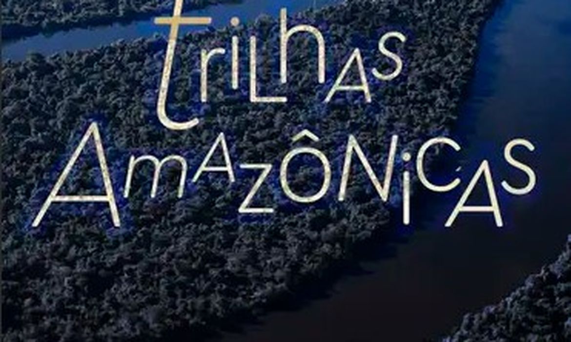Podcast Trilhas Amaznicas mostra desafios e solues para o bioma