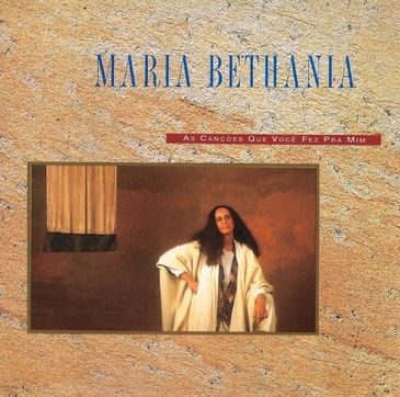 As Canções Que Você Fez pra Mim – álbum de Maria Bethânia