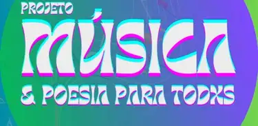 Projeto Música e Poesia para Todxs