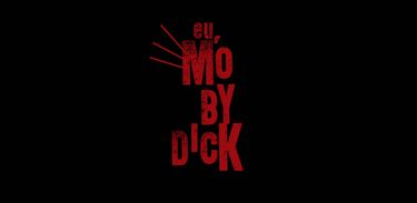 Renato Rocha adapta clássico da literatura para o teatro em &quot;Eu, Moby Dick&quot;