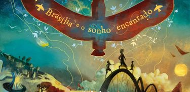 Livro &quot;Brasília e o sonho encantado&quot;, de Alexandre Parente 