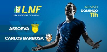 TV Brasil transmite ao vivo o confronto Assoeva X Carlos Barbosa pela Liga Nacional de Futsal 2021