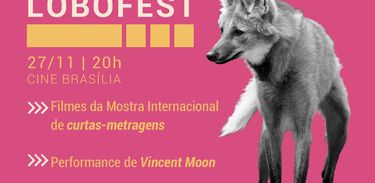 10o. Lobo Fest, Festival Internacional de Filmes 2018