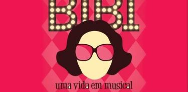 Bibi, uma vida em musical