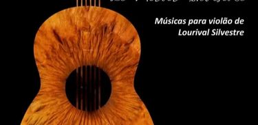 Le Miroir Invisible - músicas para violão de Lourival Silvestre